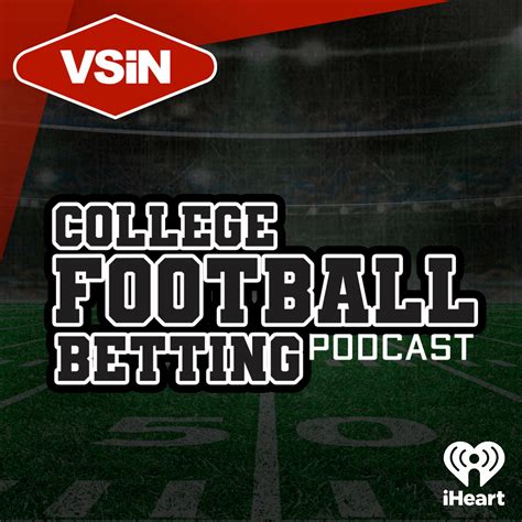 college football betting podcast